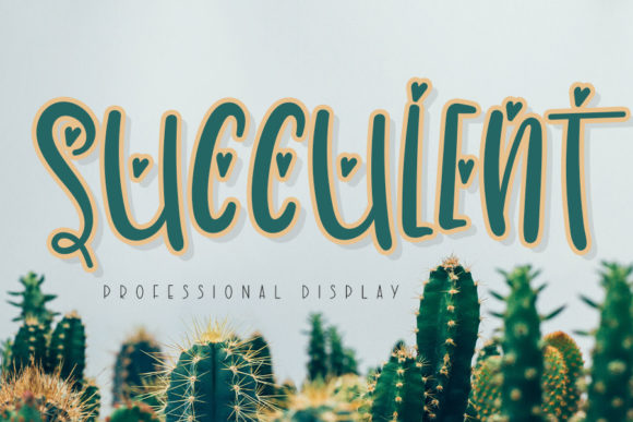 Succulent: A Cute Display Font